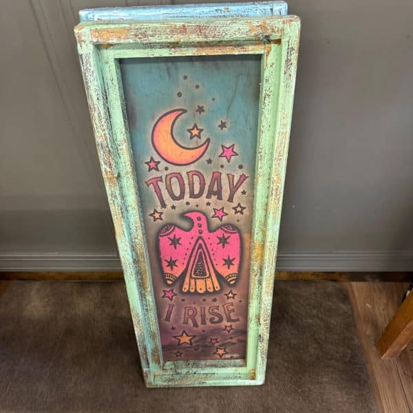 Today I Rise Vertical Wood Art